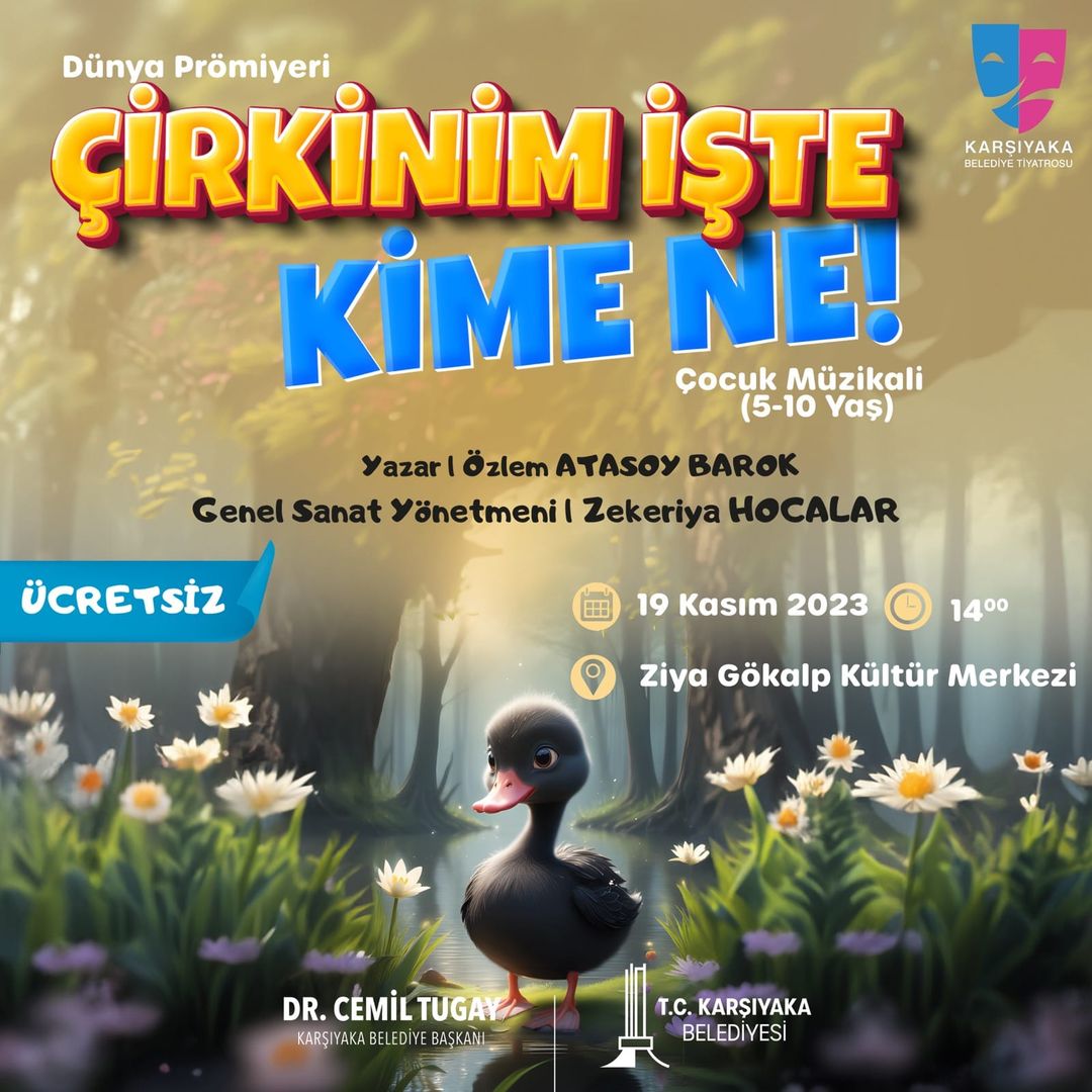 Karşıyaka'da Çocuk Müzikali Dünya İlk Gösterimi!