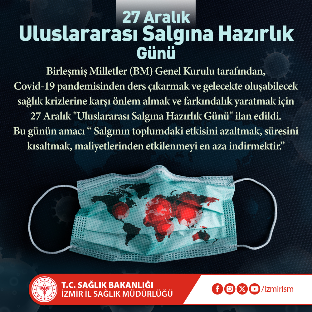 İzmir İl Sağlık Müdürlüğü, Uluslararası Salgına Hazırlık Günü'nde toplumun salgınlara karşı bilinçli olması gerektiğini vurguladı.