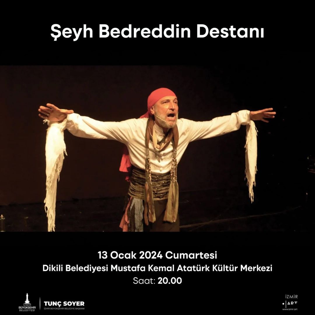 İzmir Büyükşehir Belediyesi'nden Müzikal Şeyh Bedreddin Gösterisi