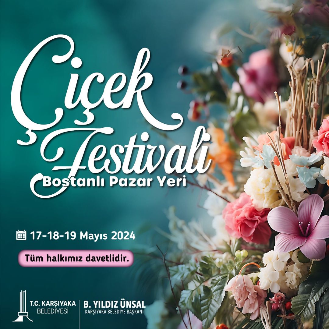 17-19 Mayıs'ta İzmir Karşıyaka'da Çiçek Festivali düzenlenecek