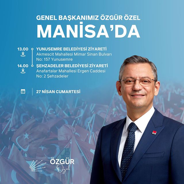 CHP Genel Başkan Yardımcısı Özgür Özel, Manisa'ya Ziyaret Gerçekleştirecek