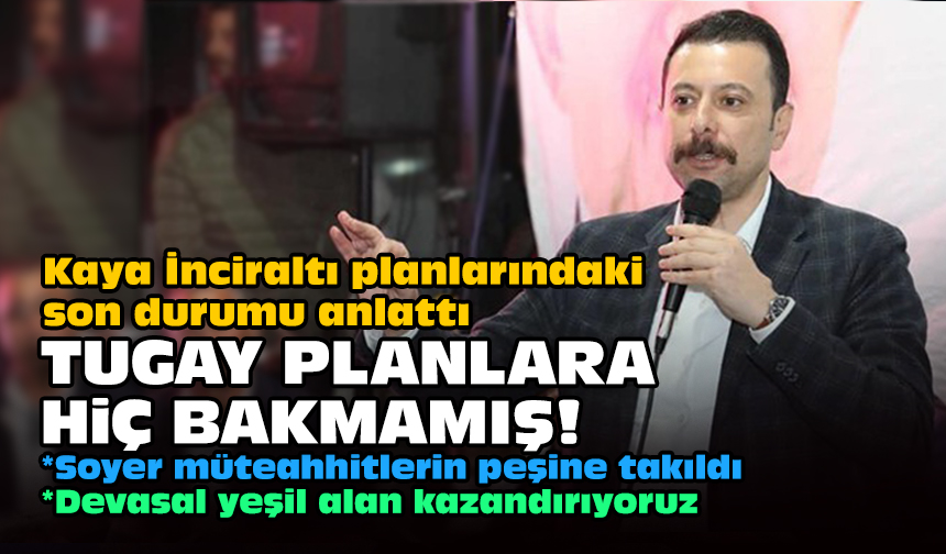 AK Parti İzmir Milletvekili Mahmut Atilla Kaya, İnciraltı bölgesiyle ilgili güncel planlama çalışmaları hakkında açıklamalarda bulundu