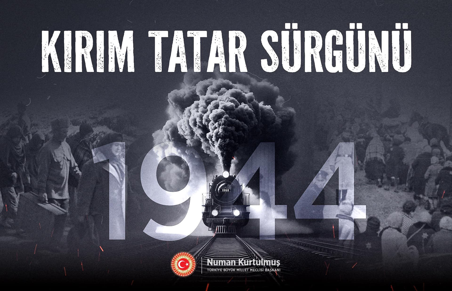 TBMM Başkanı Numan Kurtulmuş'tan Kırım Tatar Sürgünü Açıklaması