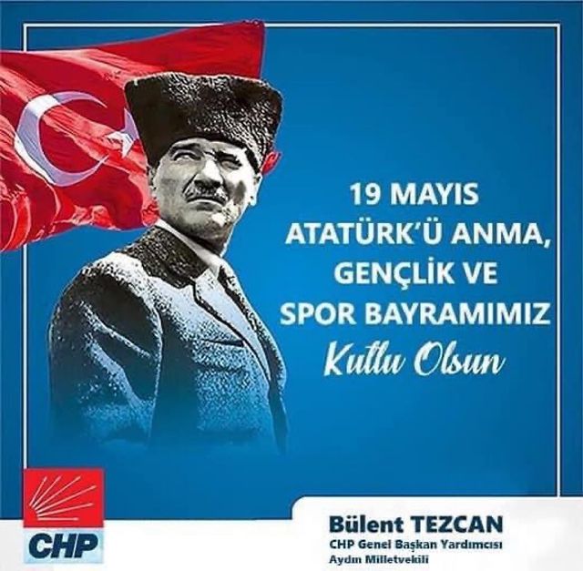 Bülent Tezcan: 19 Mayıs Ulusal Kurtuluş ve Bağımsızlık Mücadelesinin Bir Simgesidir