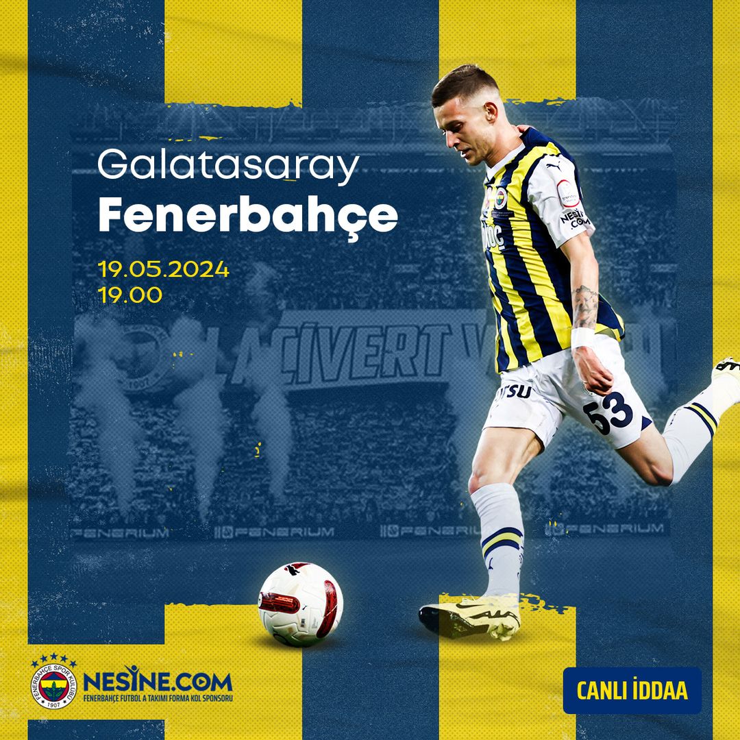 Fenerbahçe ve Galatasaray Dev Derbide Karşı Karşıya