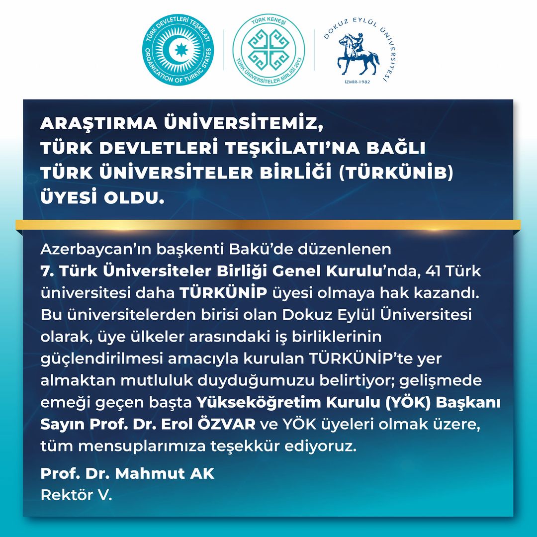 Dokuz Eylül Üniversitesi, Türk Devletleri Teşkilatı'na Bağlı Türk Üniversiteler Birliği'ne Üye Oldu