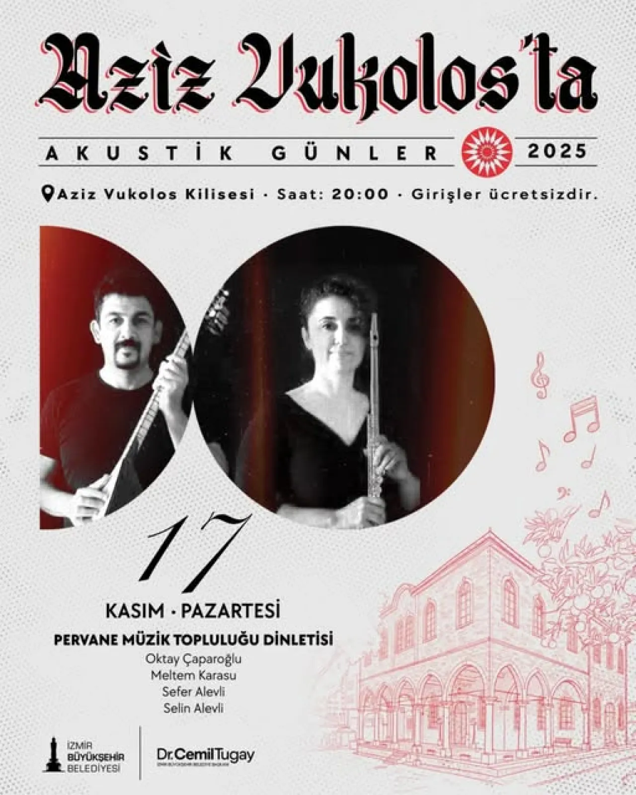 İzmir'de Ücretsiz Konser: Pervane Müzik Topluluğu Aziz Vukolos'ta Sahne Alacak