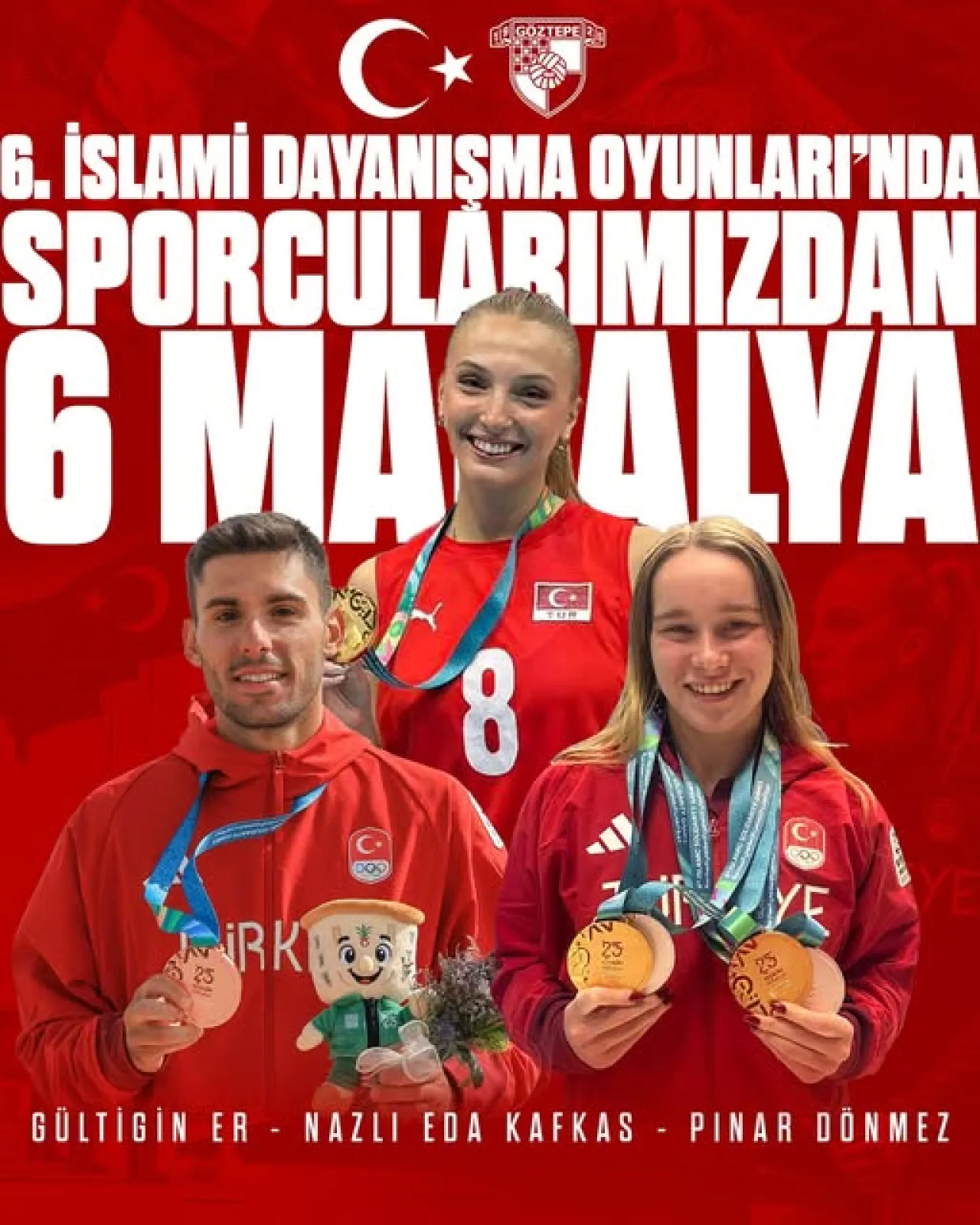Göztepelı Sporcular Konya'daki İslami Dayanışma Oyunları'nda 6 Madalya ile Göğsümüzü Kabarttı